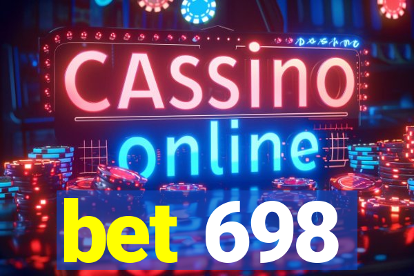 bet 698